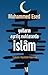 Yolların Ayrılış Noktasında İslam by Muhammad Asad
