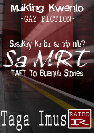 SA MRT Taft To Buendia Gay Stories