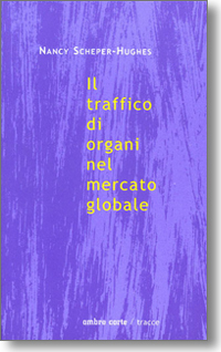 Il traffico di organi nel mercato globale