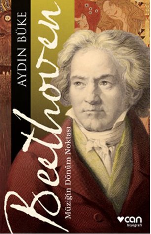 Beethoven: Müziğin Dönüm Noktası (Paperback)