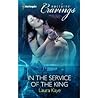 In the Service of the King by Laura Kaye