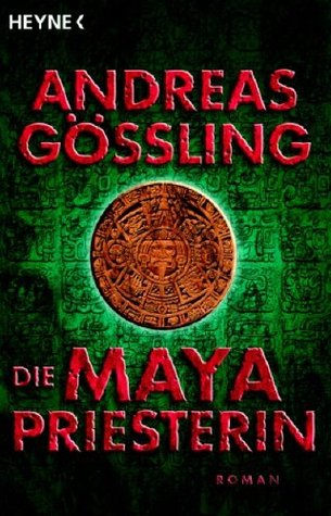 Die Maya Priesterin (Paperback)