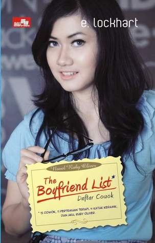The Boyfriend List: 15 Cowok, 11 Pertemuan Terapi, 4 Katak Keramik, dan Aku, Ruby Oliver (Ruby Oliver, #1)