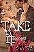 Take It by D.J. Stone