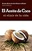 El aceite de coco, el elixi...