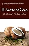 El aceite de coco, el elixir de la vida