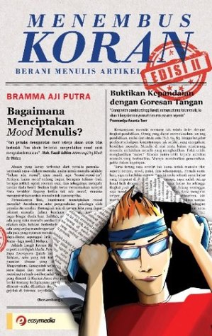 Menembus Koran: Berani Menulis Artikel