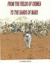 From The Fields of Crimea to the Sands of Mars