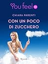 Con un poco di zucchero by Chiara Parenti