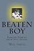 Beaten Boy by Will Sarvis