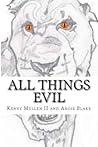 All Things Evil by Kenny Mullen II