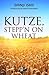 Kutze, Stepp'n on Wheat