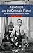 Nationalism and the Cinema in France by Hugo Frey