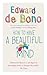 How To Have A Beautiful Mind