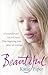 Beautiful: A beautiful girl. An evil man. One inspiring true story of courage