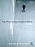The Phenomenological Mind