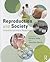 Reproduction and Society: I...