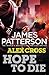 Hope to Die by James  Patterson