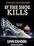 If the Shoe Kills