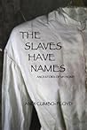 The Slaves Have N...