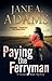 Paying the Ferryman (Naomi Blake, #10)