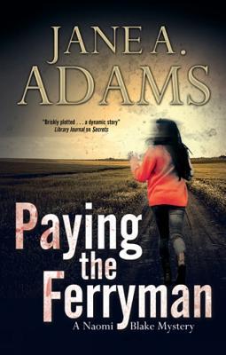 Paying the Ferryman (Naomi Blake, #10)