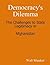 Democracy's Dilemma: The Challenges to State Legitimacy in Afghanistan