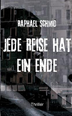 Jede Reise hat ein Ende (German Edition)