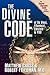 The Divine Code of Da Vinci, Fibonacci, Einstein & You by Matthew Cross