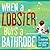 When a Lobster Buys a Bathrobe