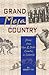 Grand Mesa Country: Stories from Mesa & Delta Counties in Colorado