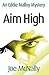 Aim High (The Eddie Malloy Mystery Series)