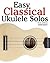 Easy Classical Ukulele Solo...