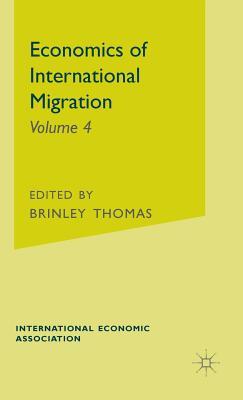 Economics of International Migration (International Economic Association Series)