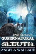 Supernatural Sleuth, Case Files #6-9