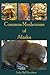 Common Mushrooms of Alaska