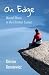 On Edge: Mental Illness in ...