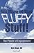 Oh No...Not More of That Fluffy Stuff! The Power of Engagement by Rich Bluni