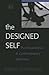 The Designed Self (Relational Perspectives Book Series)