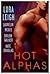 Hot Alphas (includes: Wounded Warriors #3; Secrets & Shadows #0.5)