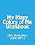 My Many Colors of Me Workbook