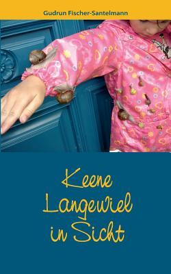 Keene Langewiel in Sicht (German Edition)