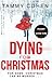 Dying for Christmas by Tammy Cohen