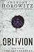 Oblivion by Anthony Horowitz