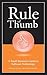 Rule of Thumb: A Guide to Small Business Software (Rule of Thumb Series)