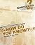 How Do You Know?: Wisdom in...