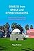 Erased from Space and Consciousness: Israel and the Depopulated Palestinian Villages of 1948