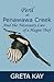 Peril at Penawawa Creek: And the Necessary Lies of a Magpie Thief