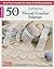 Leisure Arts 50 Fabulous Thread Crochet Edgings Book