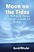 Moon on the Tides: The AQA GCSE Poetry Anthology - a Guide for Students